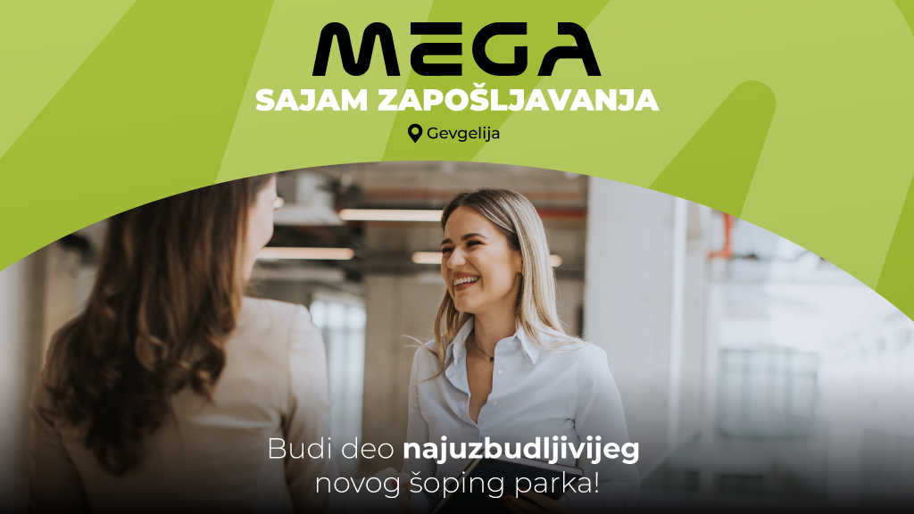 Uskoro prvi MEGA Sajam za zapošljavanje u Gevgeliji